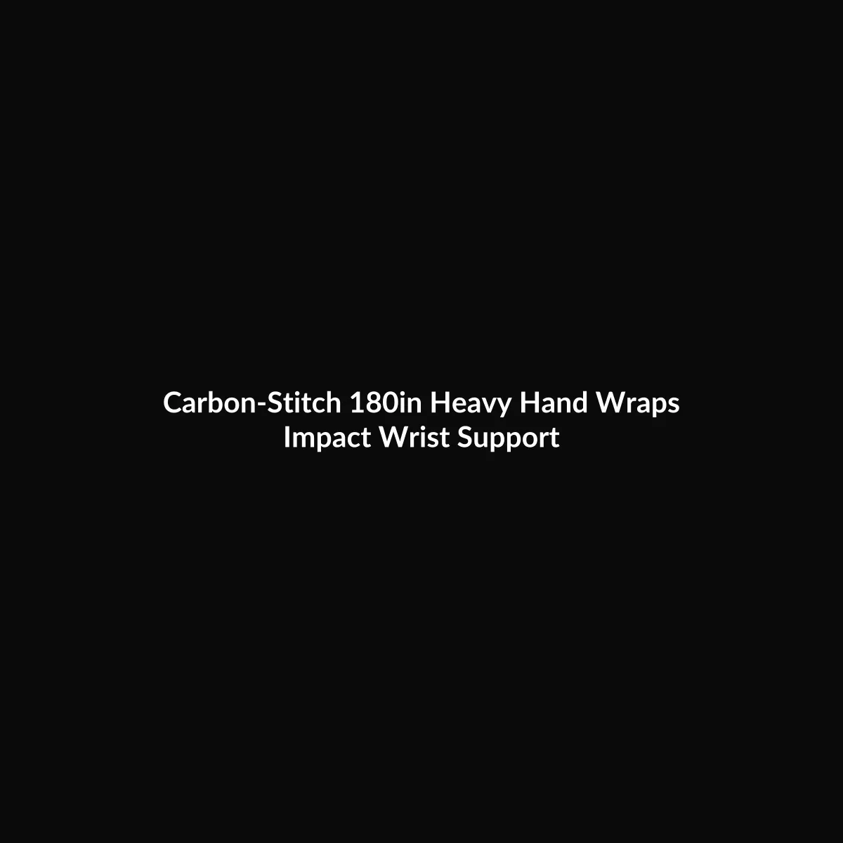 Carbon-Stitch 180 inch Heavy Hand Wraps